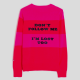 Jersey VILAGALLO Frase Lost FUCSIA/ROJO